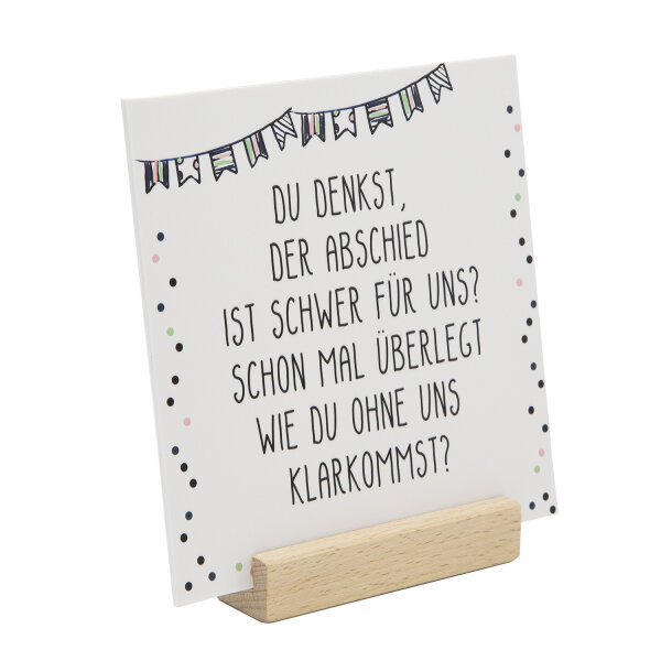 Aufstellschild Motiv Konfetti mit Holzsockel I Spruch I Geschenk | Kollegen | Abschiedsgeschenk-Idee | 15 x 15 cm  I dv_1330